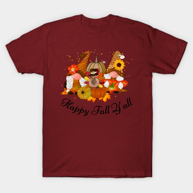 Happy Fall y'all Gnomes Halloween Autumn Thanksgiving Christmas and Fall Color Lovers T-Shirt by BellaPixel